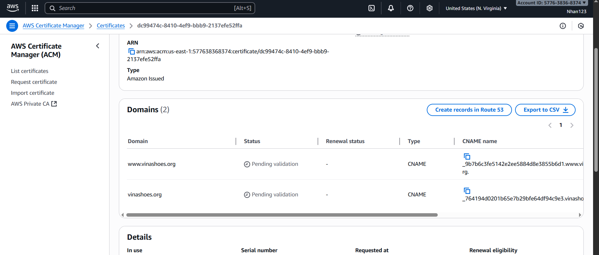 Certificate tạo thành công với trạng thái Pending validation Certificate Pending Validation
